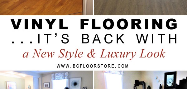 Vinyl Flooring is Back with a New Style and Luxury Look